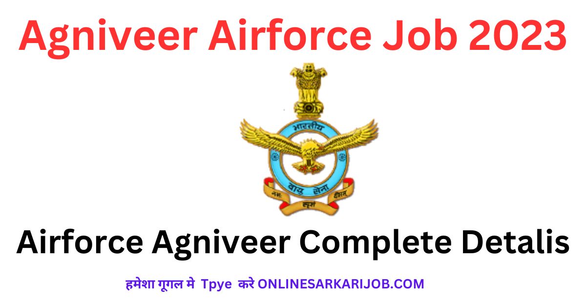 Airforce Agniveer Online Apply Form 2023