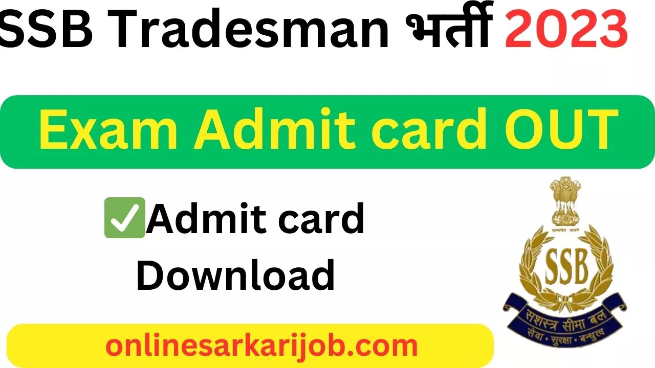 SSB Tradesman Exam Admit Card 2023 Download