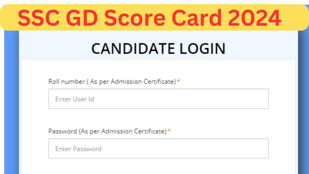 SSC GD Score Card 2024