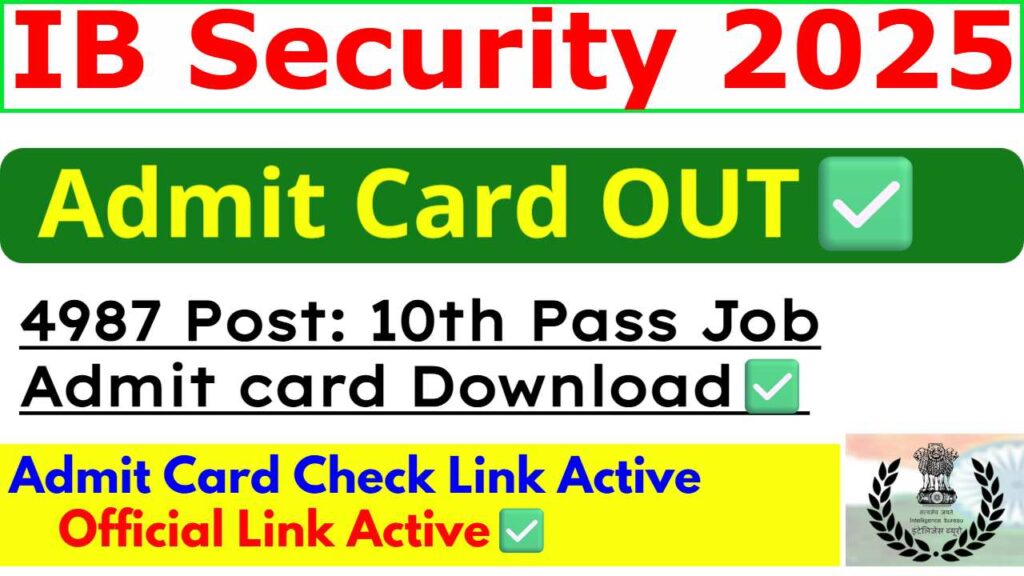 IB Security Assistant Admit Card 2025